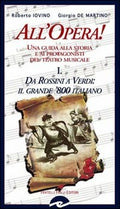 All'Opera! Vol.1 da Rossini a Verdi
