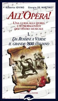 All'Opera! Vol.1 da Rossini a Verdi