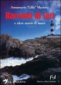 Racconti di fari  (collana "La Polena")