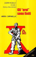 Gli "eroi" sono finiti (Econ.)