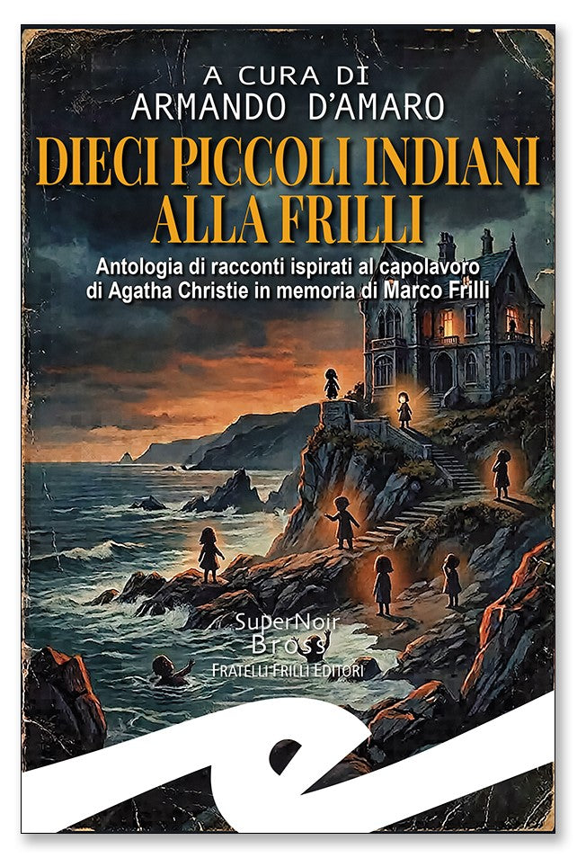 Dieci piccoli indiani alla Frilli