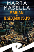 Mariani e il secondo colpo