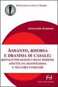 Amianto, risorsa e dramma di Casale