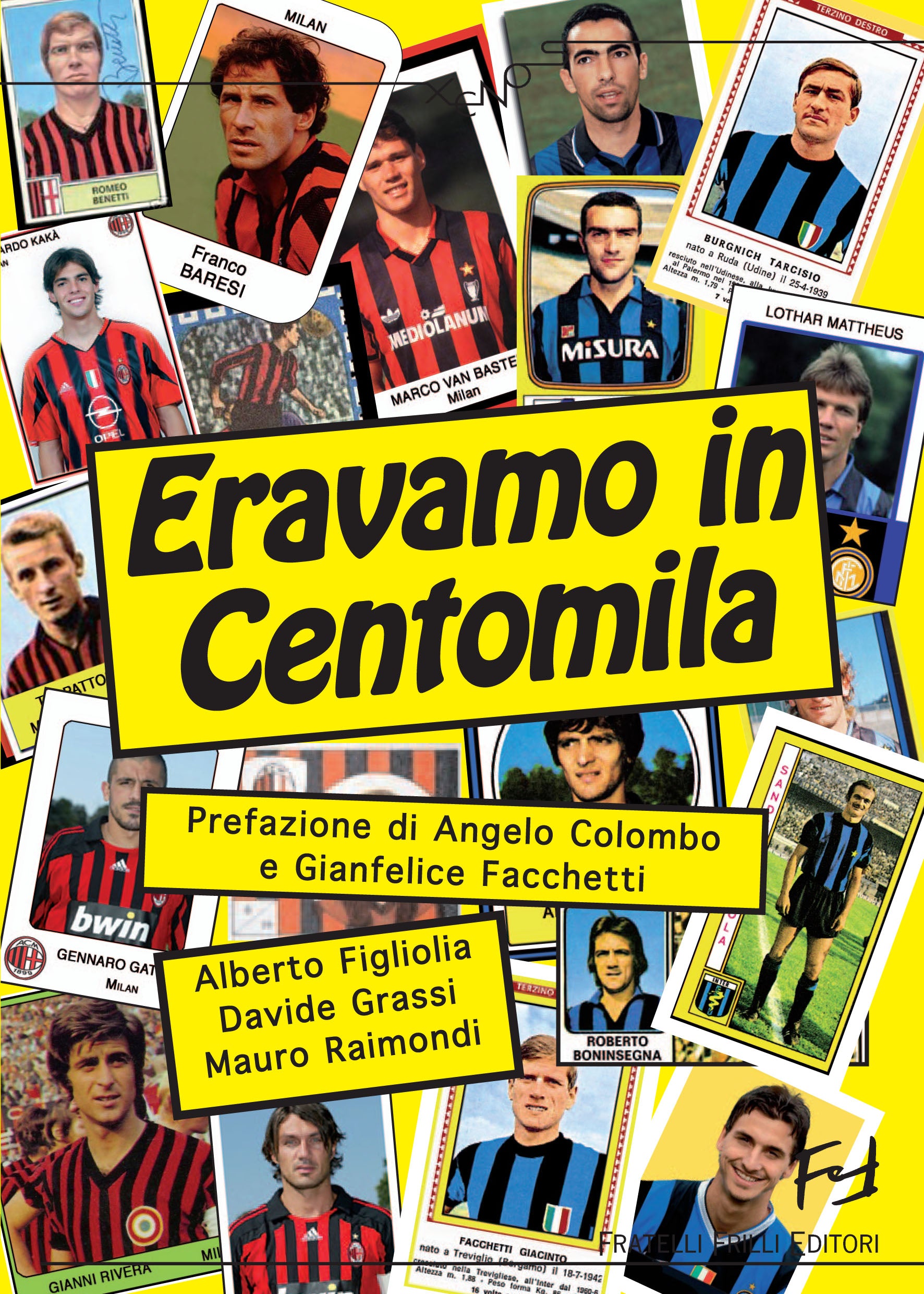 Eravamo in centomila