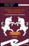 Toro come un romanzo (Tasc.)