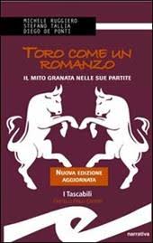 Toro come un romanzo (Tasc.)
