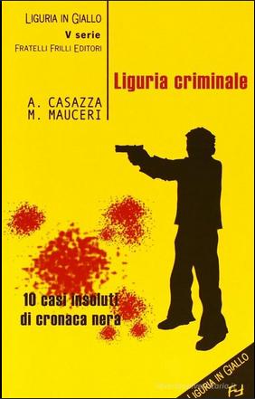 Liguria criminale (econ)